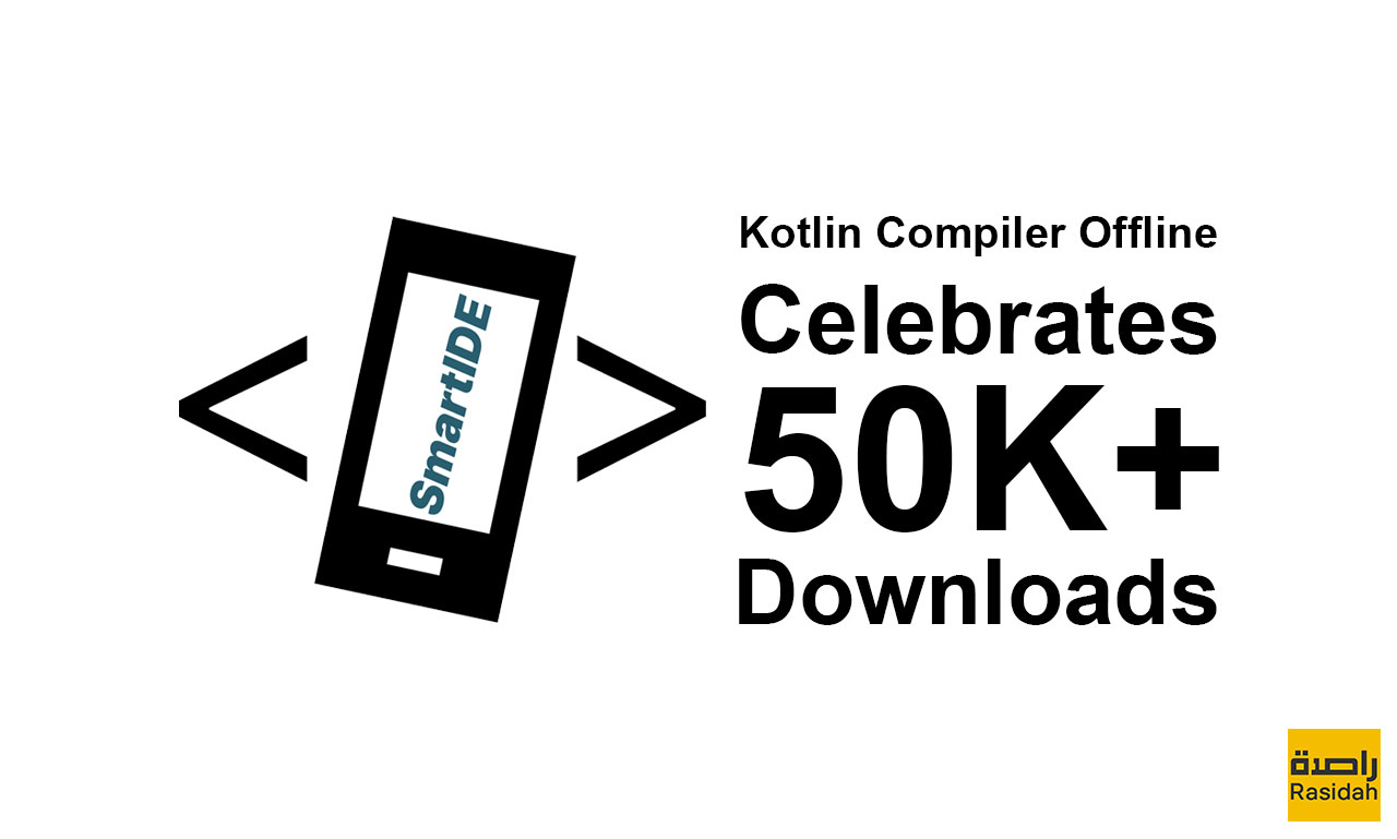 Kotlin Compiler Offline Celebrates 50K+ Downloads: Accelerating How We Learn to Code on Mobile